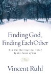 Finding God, Finding Each Other
