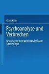 Psychoanalyse und Verbrechen