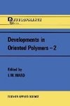 Developments in Oriented Polymers-2