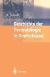 Geschichte der Dermatologie in Deutschland
