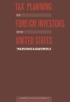 Tax Planning for Foreign Investors in the United States
