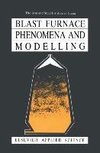 Blast Furnace Phenomena and Modelling