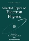 Selected Topics on Electron Physics