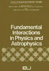 Fundamental Interactions in Physics and Astrophysics