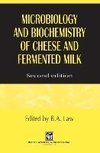 Microbiology and Biochemistry of Cheese and Fermented Milk
