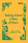 Bey, T: Making School a Place of Peace