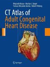 Mazur, W: CT Atlas of Adult Congenital Heart Disease