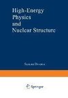 High-Energy Physics and Nuclear Structure