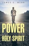 Power Walk Through the Holy Spirit