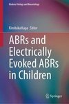 ABRs in child audiology, neurotology and neurology