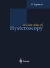 A Color Atlas of Hysteroscopy