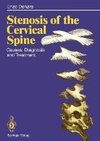 Stenosis of the Cervical Spine