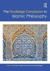 The Routledge Companion to Islamic Philosophy