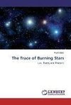 The Trace of Burning Stars