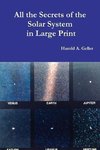 All the Secrets of the Solar System in Large Print