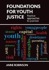 Foundations for youth justice