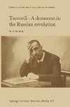 Tsereteli - A Democrat in the Russian Revolution