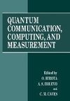 Quantum Communication, Computing, and Measurement