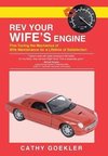 REV Your Wife's Engine