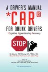 A Driver's Manual for Drunk Drivers