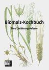 Biomalz-Kochbuch