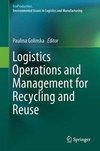 Logistics Operations and Management for Recycling and Reuse