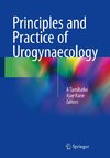 Principles and Practice of Urogynaecology