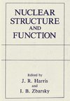 Nuclear Structure and Function