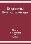 Experimental Hepatocarcinogenesis