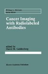 Cancer Imaging with Radiolabeled Antibodies