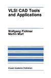 VLSI CAD Tools and Applications