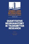 Quantitative Neuroanatomy in Transmitter Research