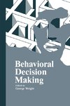 Behavioral Decision Making