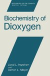 Biochemistry of Dioxygen