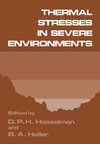 Thermal Stresses in Severe Environments