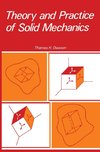 Theory and Practice of Solid Mechanics