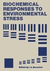 Biochemical Responses to Environmental Stress