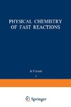 Physical Chemistry of Fast Reactions
