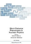 Short-Distance Phenomena in Nuclear Physics