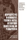 New Perspectives in Hemodialysis, Peritoneal Dialysis, Arteriovenous Hemofiltration, and Plasmapheresis