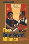 Jersild, A:  The Sino-Soviet Alliance