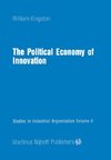 The Political Economy of Innovation
