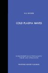 Cold Plasma Waves