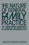 The Nature of General Family Practice