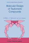Molecular Design of Tautomeric Compounds