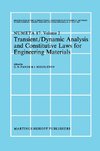 Transient/Dynamic Analysis and Constitutive Laws for Engineering Materials
