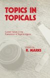 Topics in Topicals