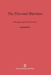 The Thermal Warriors
