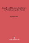 Greek and Roman Sculpture in American Collections