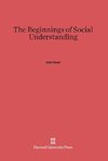 The Beginnings of Social Understanding
